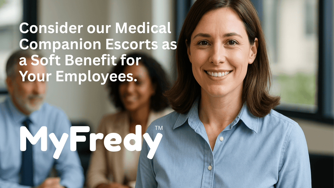 Introducing Employee Health Benefits: Why Outpatient Companion Care Belongs in HR Conversations - MyFredy
